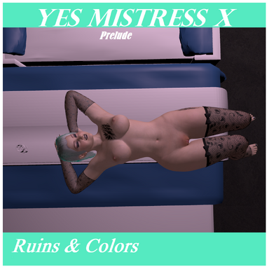 Yes Mistress X - Ruins & Colors (Prelude)