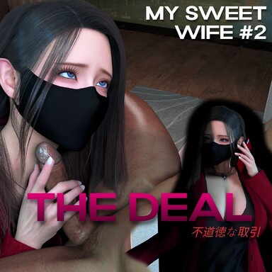 My Sweet Wife #2 - The Deal