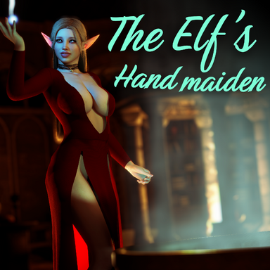The Elf's Handmaiden